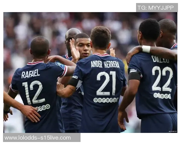 巴黎圣日耳曼大胜里昂四球逆转引发全场狂欢战报解析